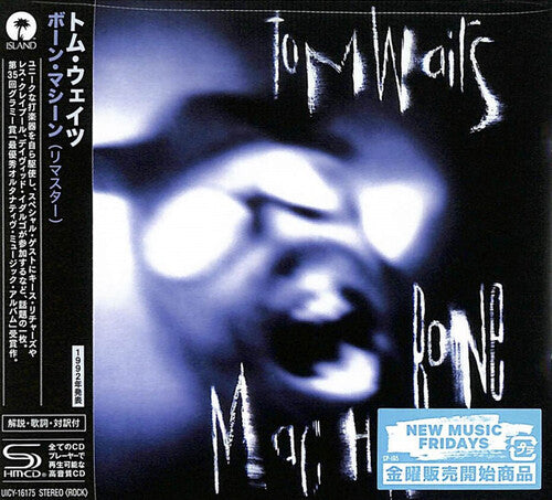Waits, Tom: Bone Machine - Remastered SHM-CD