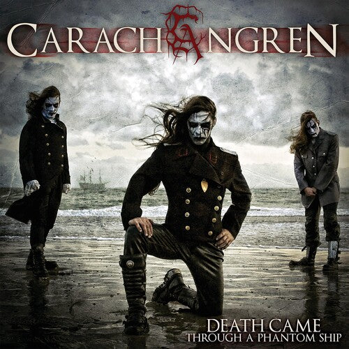 Carach Angren: Death Came Through A Phantom Ship