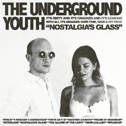 Underground Youth: Nostalgia's Glass