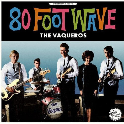 Vaqueros: 80 Foot Wave