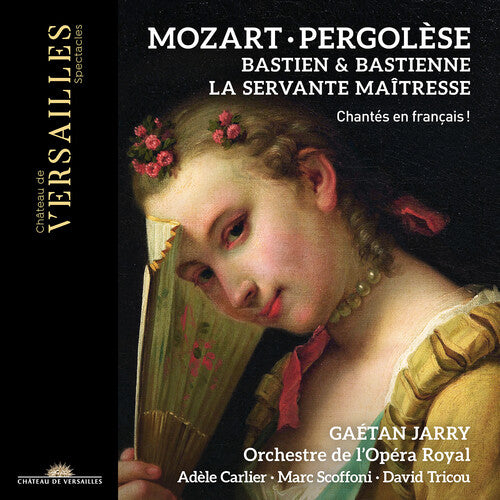 Mozart / Pergolesi / Orchestre De L'Opera Royal: La Servante Maitresse