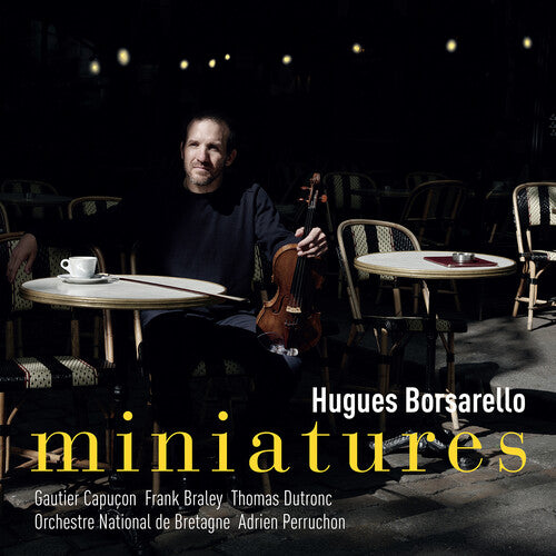 Bizet / Chausson / Debussy / Borsarello: Miniatures