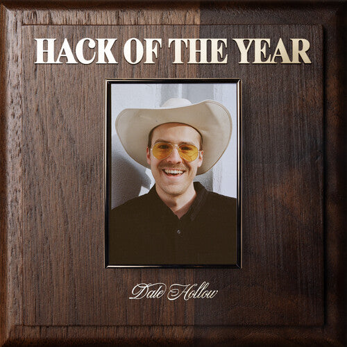 Hollow, Dale: Hack Of The Year