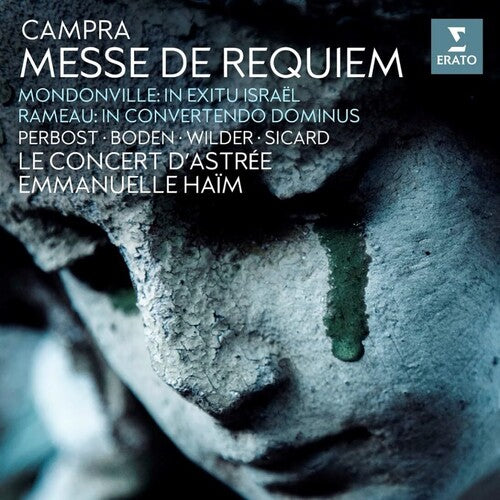 Le Concert D'Astree: Campra Requiem; Rameau & Mondonville Motets