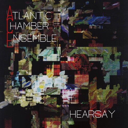 Atlantic Chamber Ensemble: HEARSAY