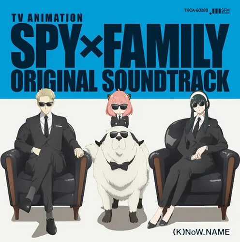 (K)Now_Name: SPY X FAMILY (Original Soundtrack)