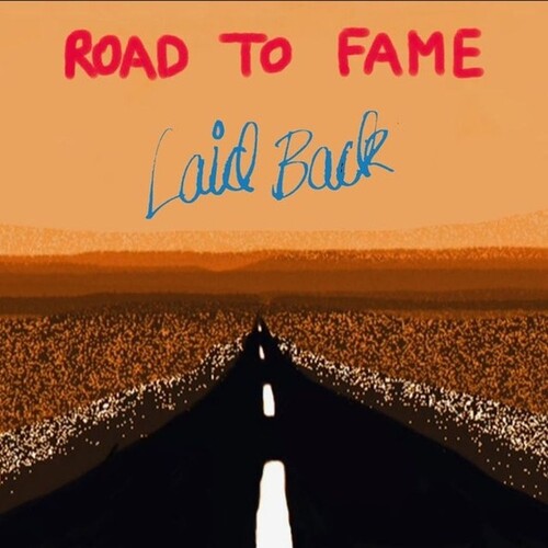 Laid Back: Road To Fame