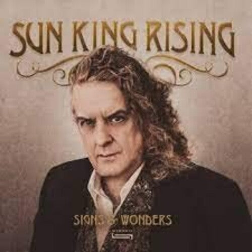 Sun King Rising: Signs & Wonders