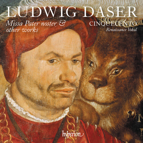 Cinquecento: Daser: Missa Pater Noster & Other Works