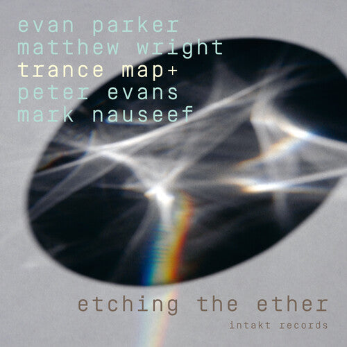 Parker, Evan: Etching the Ether
