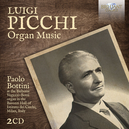 Picchi / Bottini: Organ Music