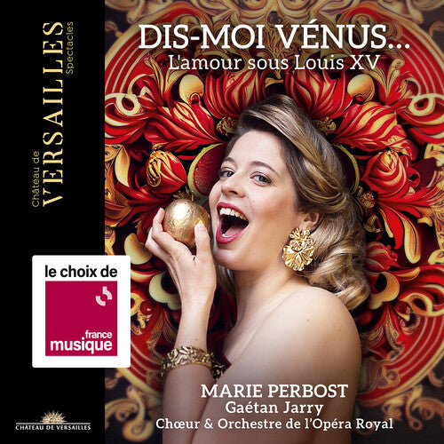 Duni / Francoeur / Perbost: Dis-Moi Venus - L Amour Sous Louis XV