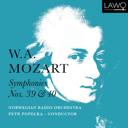 Mozart / Popelka / Norwegian Radio Orchestra: Symphonies Nos. 39 & 40