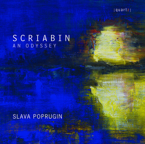 Scriabin / Poprugin: An Odyssey