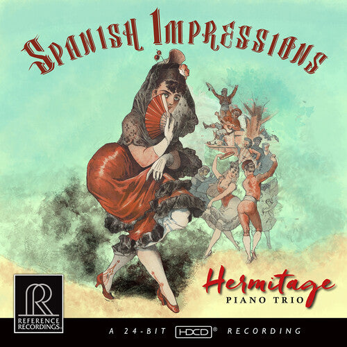 Arbos / Cassado / Hermitage Piano Trio: Spanish Impressions