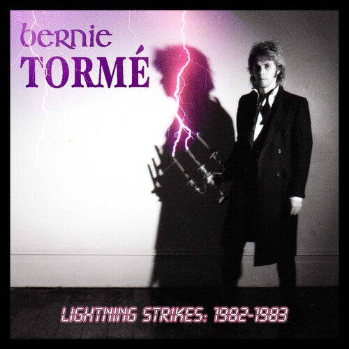 Torme, Bernie: Lightning Strikes: Volume 1 1982-1983