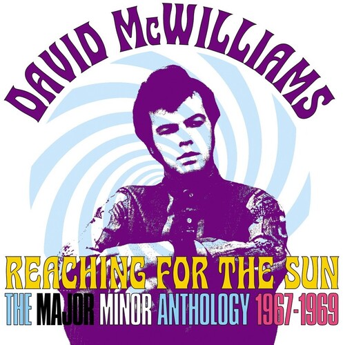 McWilliams, David: Reaching For The Sun: The Major Minor Anthology 1967-1969