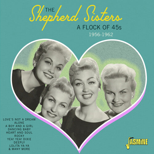 Shepherd Sisters: Flock Of 45s: 1956-1962