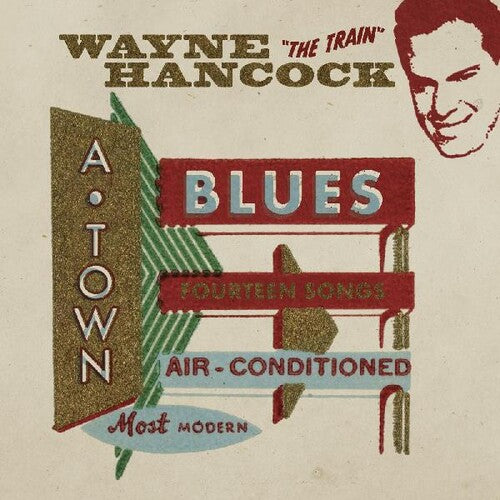 Hancock, Wayne: A-town Blues