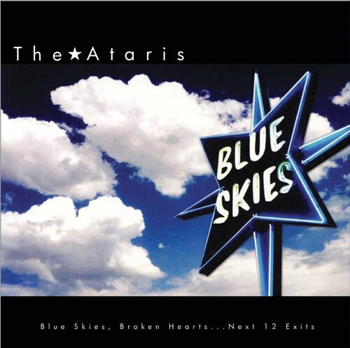 Ataris: Blue Skies, Broken Hearts