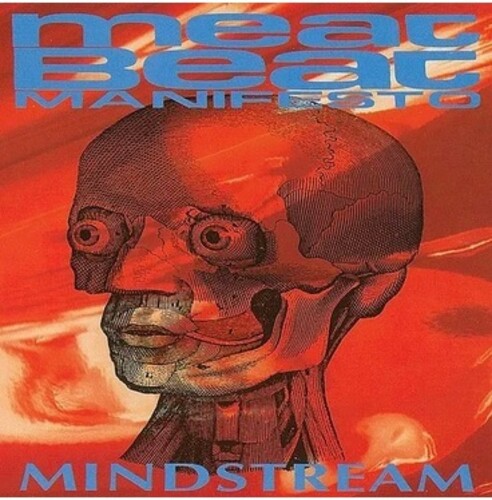 Meat Beat Manifesto: Mindstream