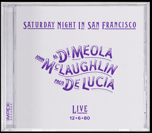 McLaughlin, John / De Lucia, Paco / Di Meola, Al: Saturday Night In San Francisco