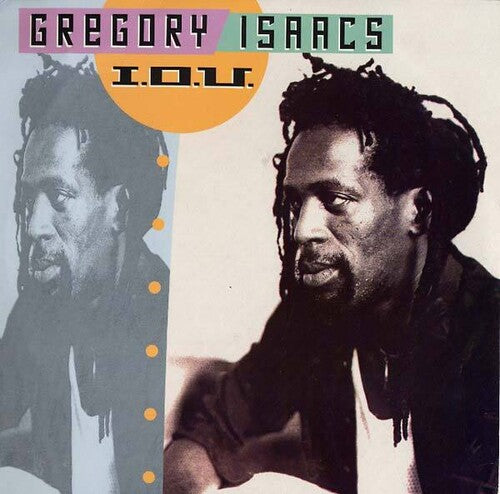 Isaacs, Gregory: I.O.U.