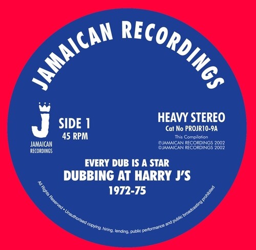 Harry J All Stars: Every Dub Is A Star - Dubbing At Harry J's 1972-75