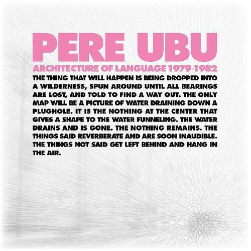 Pere Ubu: Architecture Of Language: 1979-1982