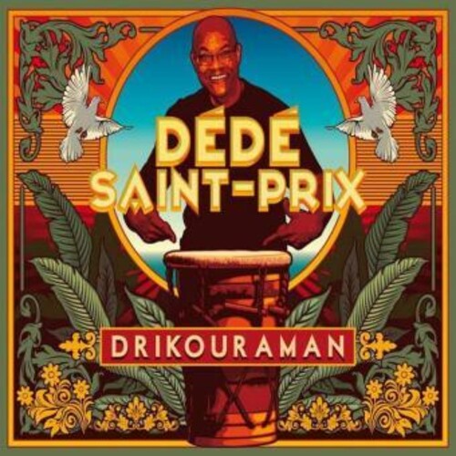 Saint Prix, Dede: Drikouraman