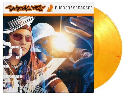 Bomfunk Mc's: Burnin Sneakers - Limited 180-Gram Flaming Orange Colored Vinyl