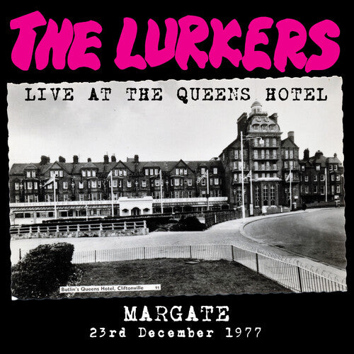 Lurkers: Live At The Queen's Hotel Margate