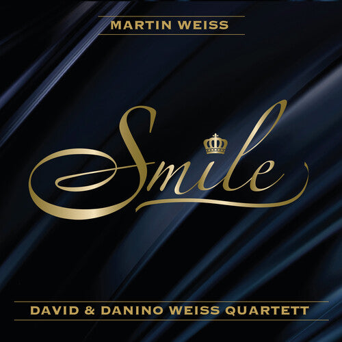 Weiss, Martin & David & Danino Weiss Quartett: Smile