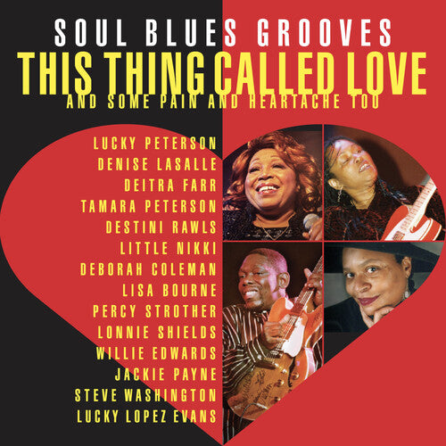 This Thing Called Love: Soul Blues Grooves / Var: This Thing Called Love: Soul Blues Grooves (and Some Pain And  Heartache Too) Various Artists)