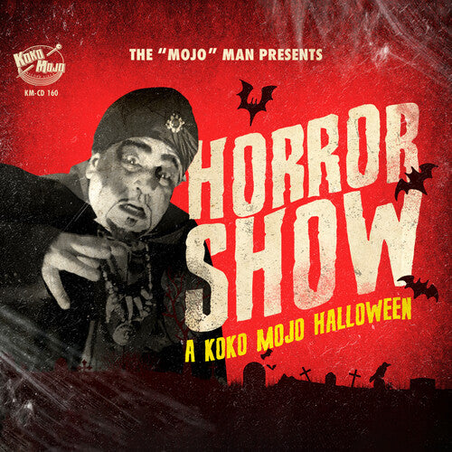 Horror Show: A Koko-Mojo Halloween / Various: Horror Show: A Koko-mojo Halloween (Various Artists)