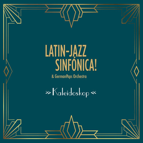 Latin-Jazz Sinfonica & German Pops Orchestra: Kaleidoskop