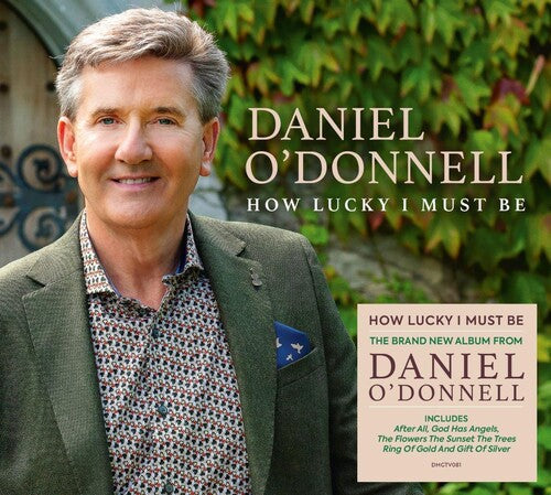 O'Donnell, Daniel: How Lucky I Must Be