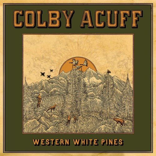 Acuff, Colby: Western White Pines (Deluxe Version)