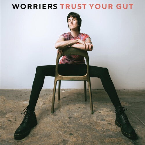 Worriers: Trust Your Gut