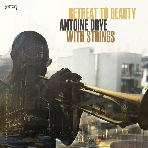 Dry, Antoine: With Strings: Retreat To Beauty (Oblation, Vol. 3: Providence!)