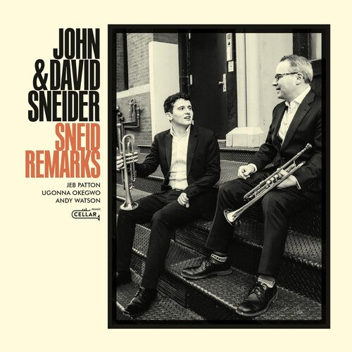 Sneider, John & David: Sneid Remarks