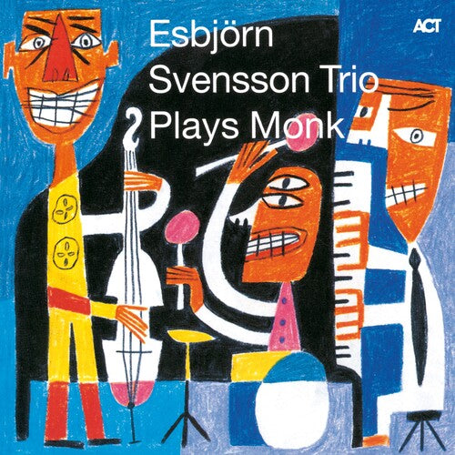 Svensson, Esbjorn Trio (E.S.T.): E.S.T. Plays Monk