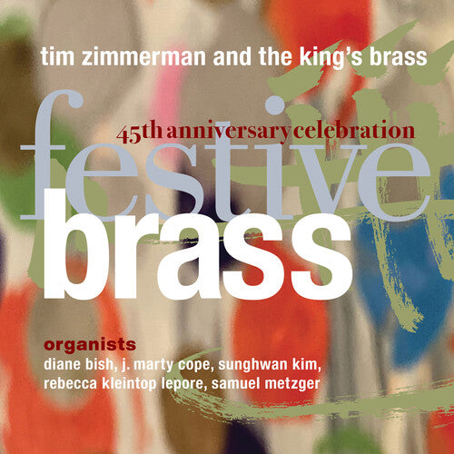 Zimmerman, Tim & the King's Brass: Festive Brass