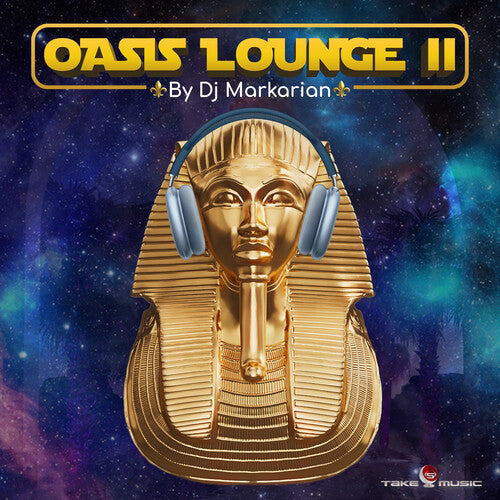 DJ Markarian: Oasis Lounge Vol. Ii