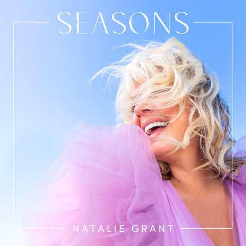 Grant, Natalie: Seasons