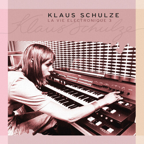 Schulze, Klaus: La Vie Electronique 3