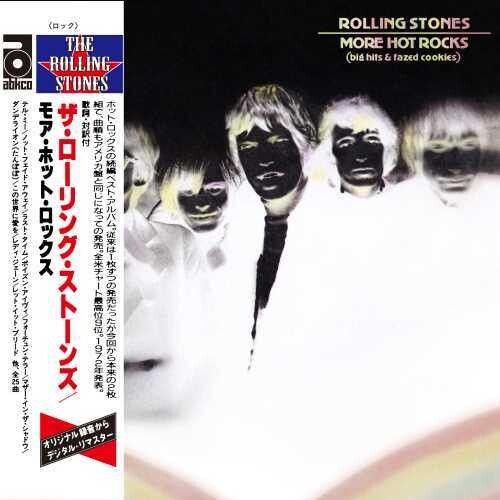 Rolling Stones: More Hot Rocks (Big Hits & Fazed Cookies)