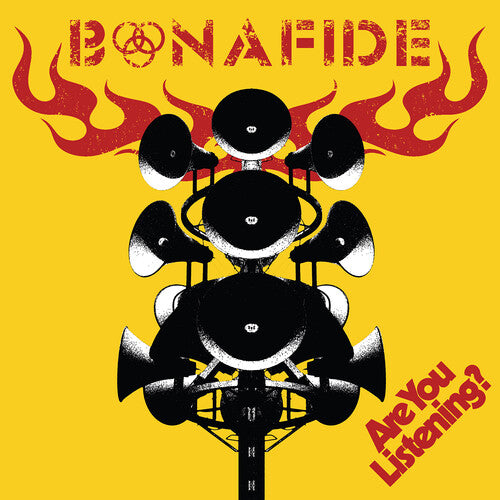 Bonafide: Are You Listening?