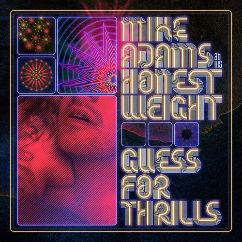 Mike Adams & His Honest Weight: Guess For Thrills