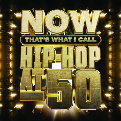 Now Hip-Hop at 50 / Various: Now Hip-hop At 50 (Various Artists)